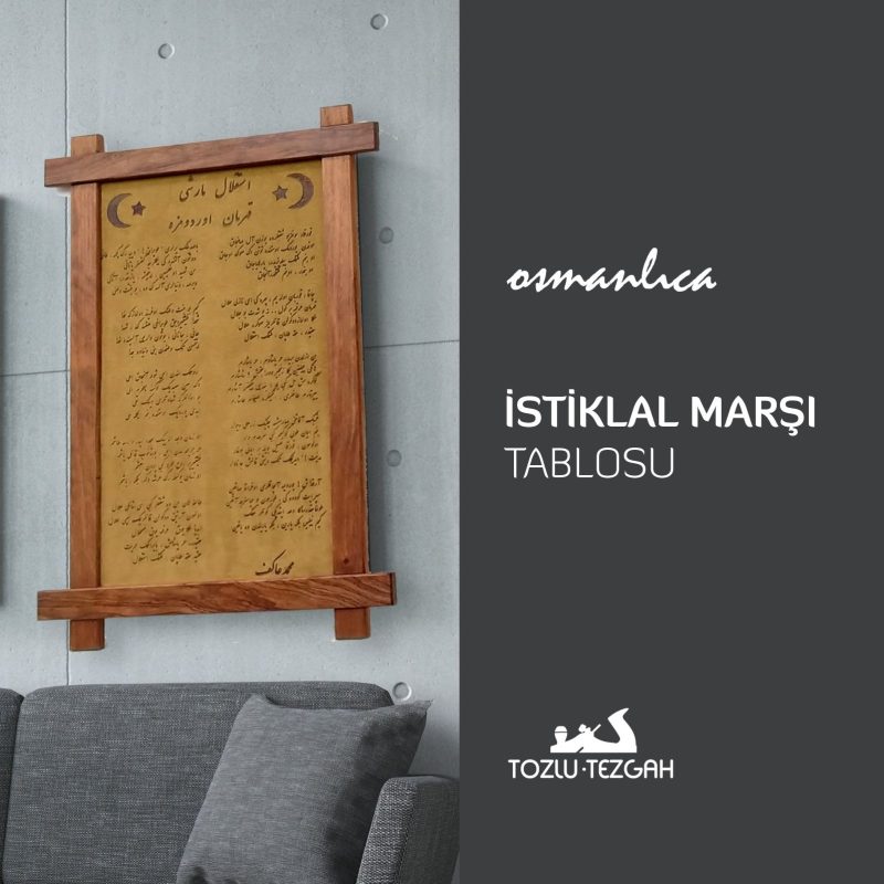 Osmanlıca – Eski Türkçe İstiklal Marşı Tablosu