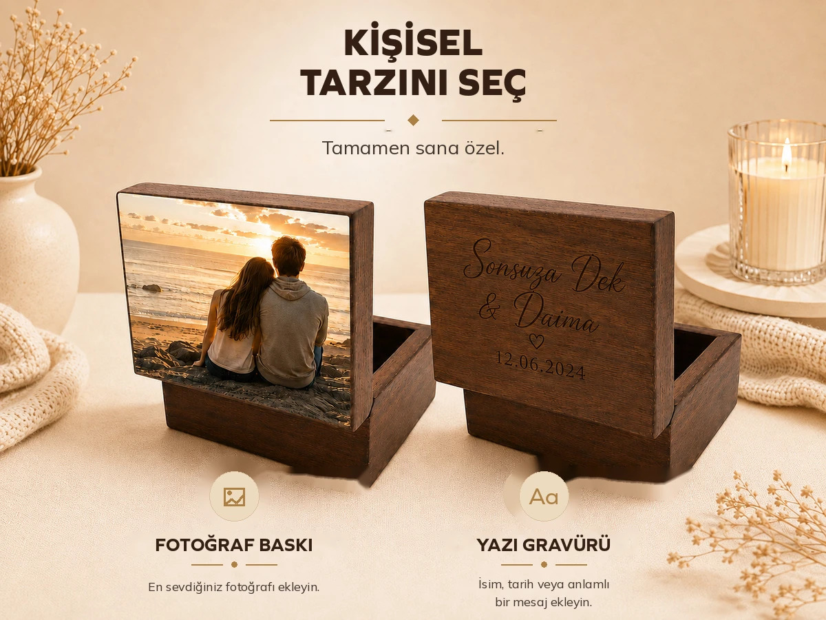 Kapağına fotoğraf baskı ya da yazı gravürü yapılan ahşap müzikli kutular